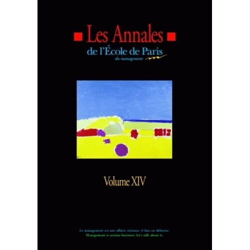 Les Annales De L'ecole De Paris Du Management - Volume 14, Travaux De L'année 2007