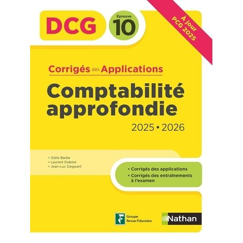 Comptabilité Approfondie Dcg 10 - Corrigés Des Applications