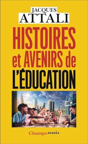 Histoires Et Avenirs De L'éducation
