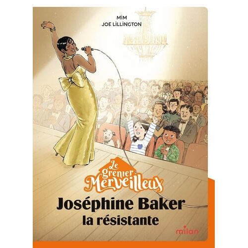 Le Grenier Merveilleux - Tome 7 - Joséphine Baker, La Résistante