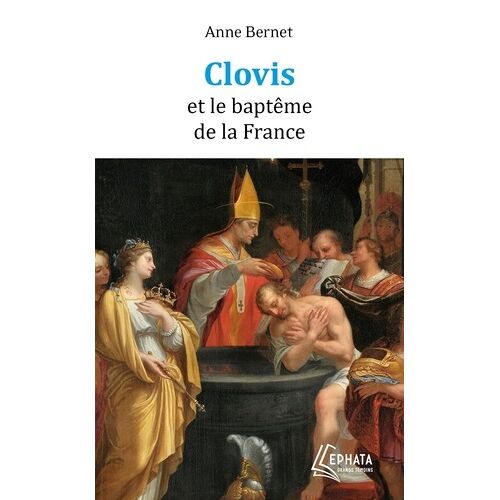 Clovis Et Le Baptême De La France