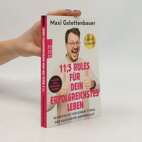 11,5 Rules Für Dein Erfolgreichstes Leben | Maxi Gstettenbauer