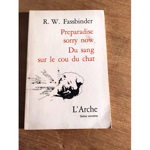 R. W. Fassbinder Preparadise Sorry Now / Du Sang Sur La Cou Du Chat