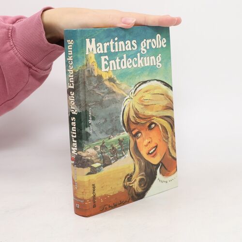 Martinas Große Entdeckung | Axel Mertens