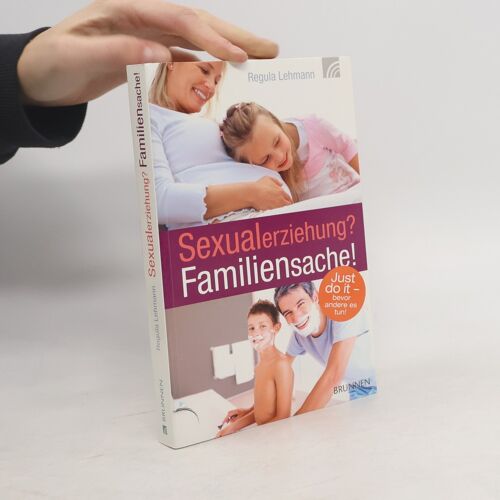 Sexualerziehung? Familiensache!
