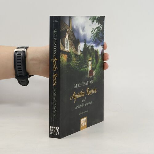 Agatha Raisin 06 Und Die Tote Urlauberin