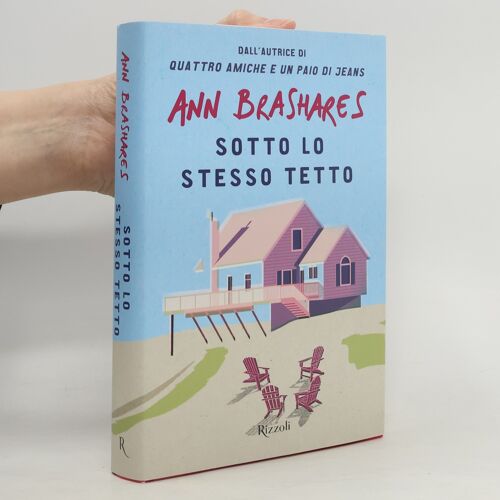 Narrativa Ragazzi: Sotto Lo Stesso Tetto | Anna Brashares