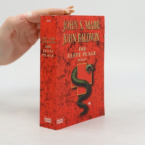 Die Elfte Plage | John S. Marr