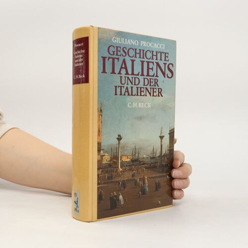 Geschichte Italiens Und Der Italiener | Giuliano Procacci
