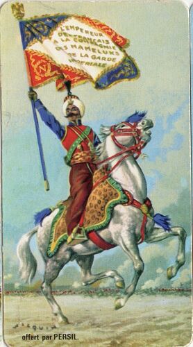 Carte Persil Les Porte-Drapeau De Napoléon Mameluks De La Garde 1806