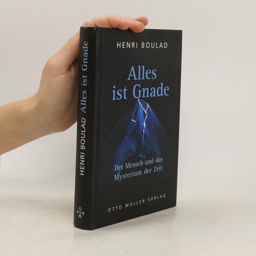 Alles Ist Gnade | Henri Boulad