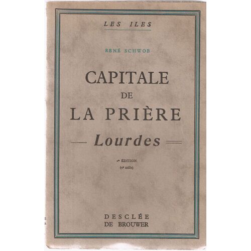 Capitale De La Priere Lourdes
