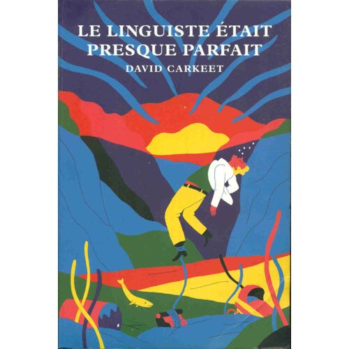 Le Linguiste Était Presque Parfait