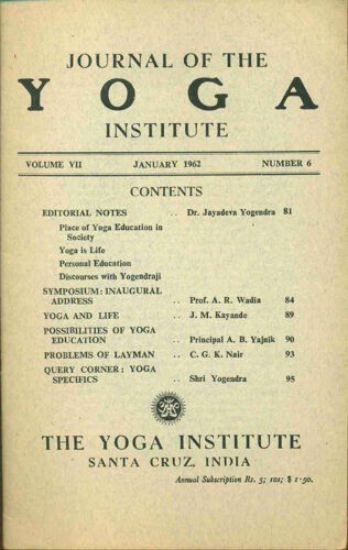 Journal Of The Yoga Institute . Volume Vii . No 6