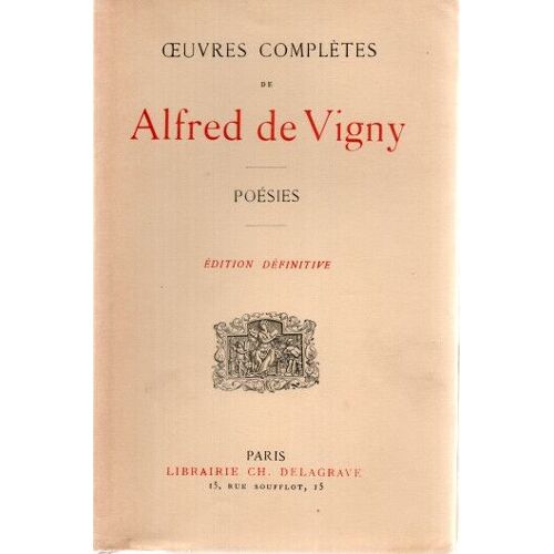 Oeuvres Complètes D'alfred De Vigny .Poesies