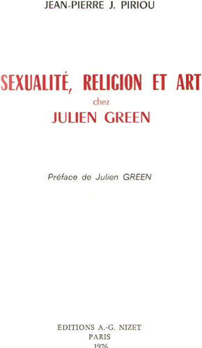Sexualité Religion Et Art Chez Julien Green