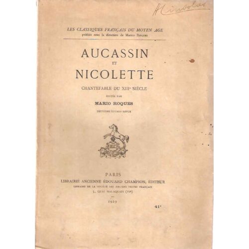 Aucassin Et Nicolette.Chantefable Du Xiiie Siecle