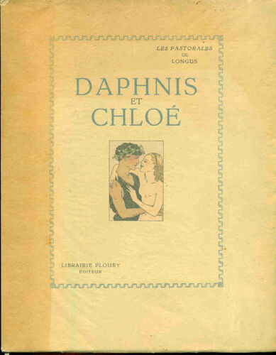 Les Pastorales De Longus Ou Daphnis Et Chloé. Traduction De Jacques Amyot Revue Corrigée Complétée De Nouveau Refaite En Grande Partie Par Paul-Louis Courier.Illustrations En Couleurs De Leonnec