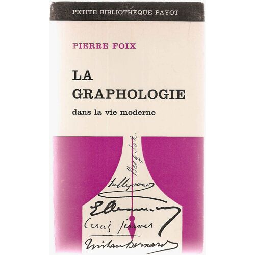 La Graphologie Dans La Vie Moderne