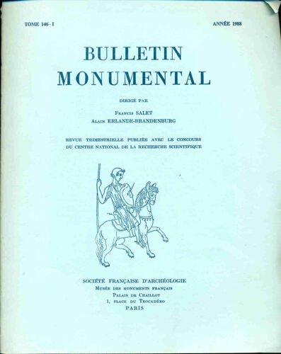 Bulletin Monumental .Tome 146 -I . Revue Trimestrielle Dirigée Par Francis Salet Alain Erlande-Brandenburg .La Maison Urbaine Et Son Évolution Dans La Ville Basse De Viviers (Ardèche) Xiie -Xve...