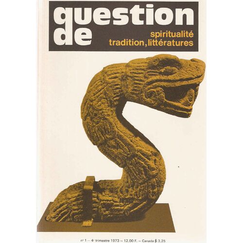Question De Spiritualité Tradition Littératures.No 1