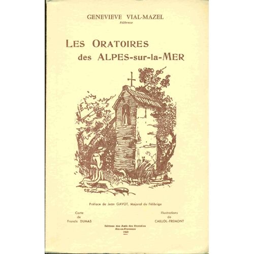 Les Oratoires Des Alpes -Sur-La-Mer