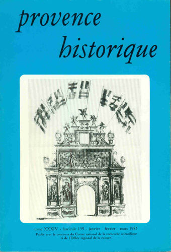 Provence Historique. Tome Xxxiv. Fascicule 139.Histoires Et Historiens De La Provence. La Provence Et La Corse Antiques Dans L'encyclopédie