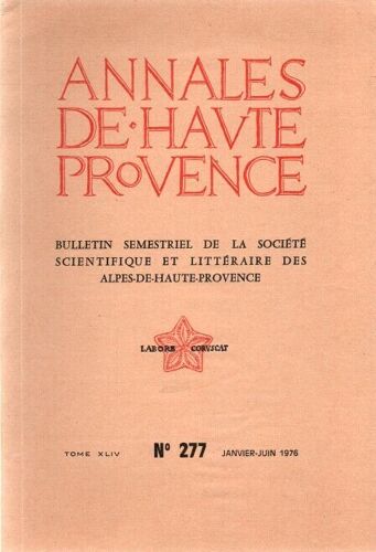 Annales De Haute-Provence . Un Barcelonnette Au Mexique. Tome Xliv.No 277