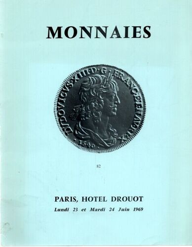 Monnaies De Collection En Or Et En Argent.Antiques (Grecques -Romaines - Byzantines) Françaises (Carolingiennes -Royales-Contemporaines)Etrangeres/ Papales/Medailles