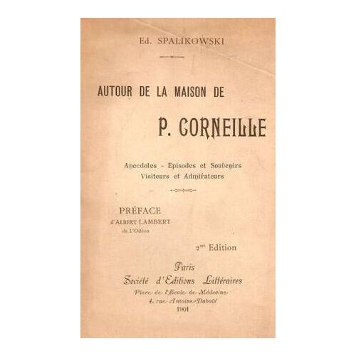 Autour De La Maison De P. Corneille