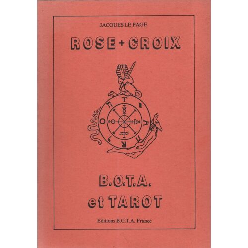Rose + Croix.B.O.T.A Et Tarot
