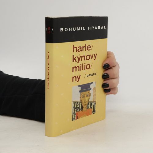 Harlekýnovy Miliony | Bohumil Hrabal