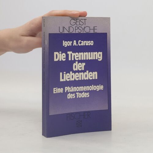Die Trennung Der Liebenden | Igor A. Caruso