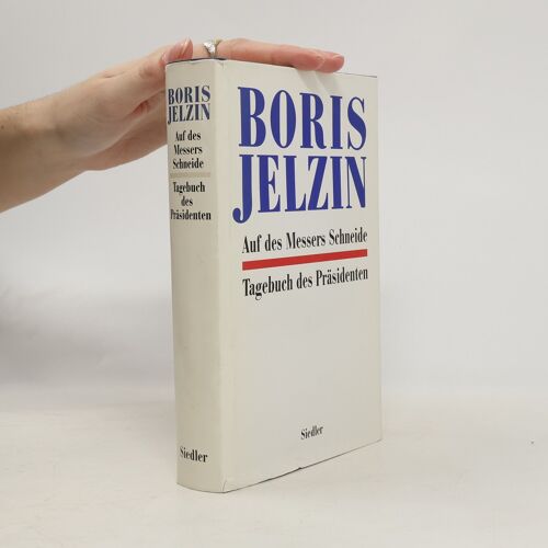 Auf Des Messers Schneide | Boris Nikolajevic Jelcin