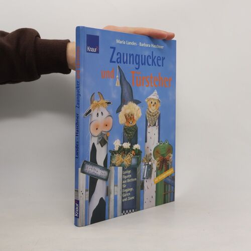 Zaungucker Und Tursteher | Maria Landes