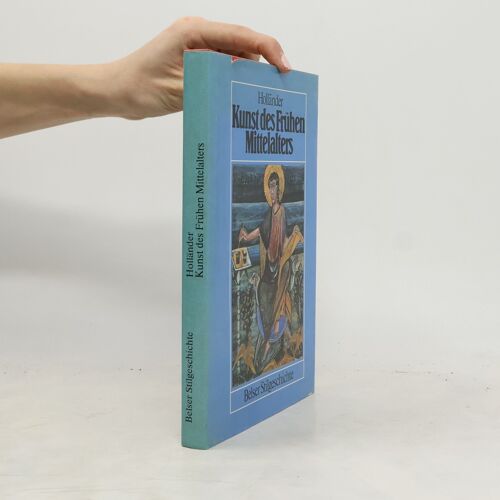 Kunst Des Frühen Mittelalters | Hans Holländer