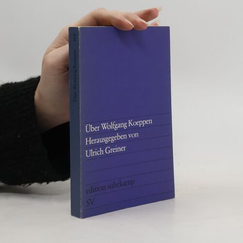Uber Wolfgang Koeppen (Edition Suhrkamp ; 864) (Ge