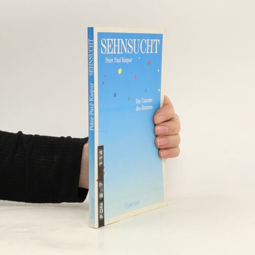 Sehnsucht | Peter Paul Kaspar