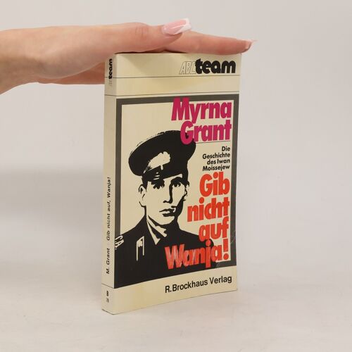Gib Nicht Auf, Wanja! | Myrna Grant