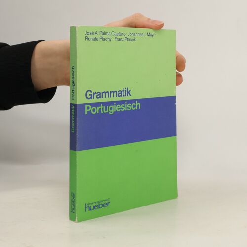 Grammatik Portugiesisch | Jose A. Palma Caetano
