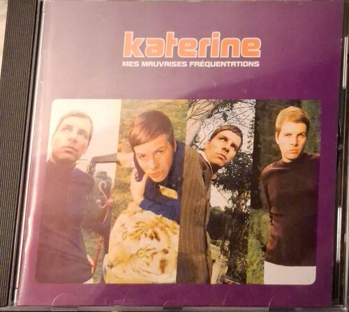 Katerine, Mes Mauvaises Fréquentations