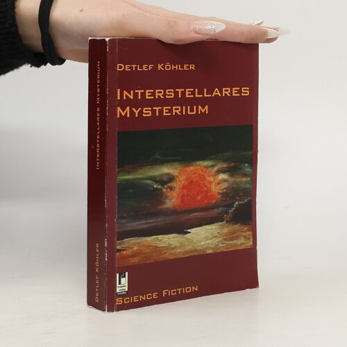 Interstellares Mysterium | Detlef Köhler