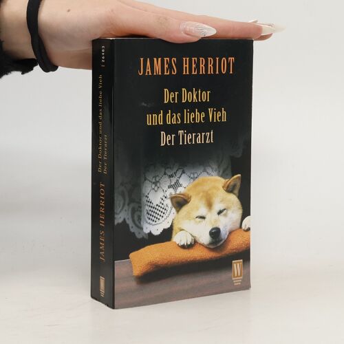 Der Doktor Und Das Liebe Vieh | James Herriot