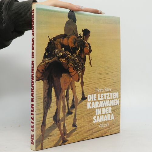 Salzkarawanen In Der Sahara | Hans Ritter
