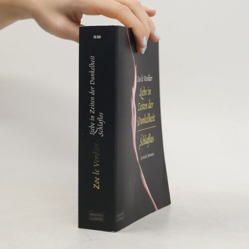 Liebe In Zeiten Der Dunkelheit | Zoe Le Verdier