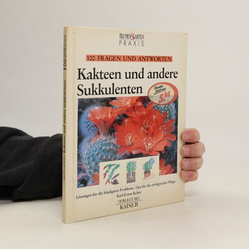 Kakteen Und Andere Sukkulenten | Karl-Ernst Kelter