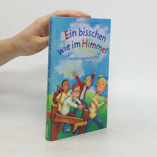 Ein Bisschen Wie Im Himmel | Eva Prawitt