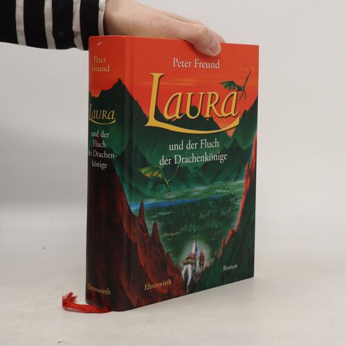 Laura Und Der Fluch Der Drachenkonige | Peter Freund