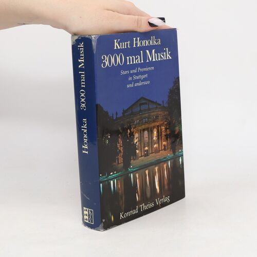 3000 Mal Musik | Kurt Honolka