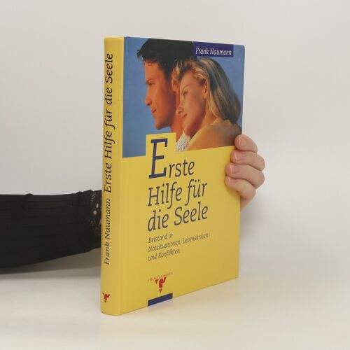 Erste Hilfe Fur Die Seele | Frank Naumann